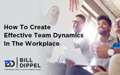 How To Create Effective Team Dynamics in the Workplace 