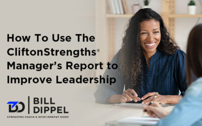 How to Use the CliftonStrengths for Managers Report to Improve Leadership