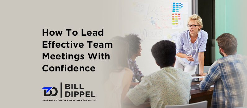How to lead effective team meetings with confidence