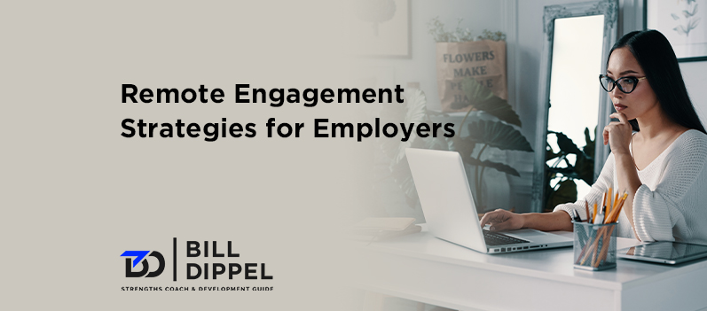 Remote Engagement Strategies for Employers